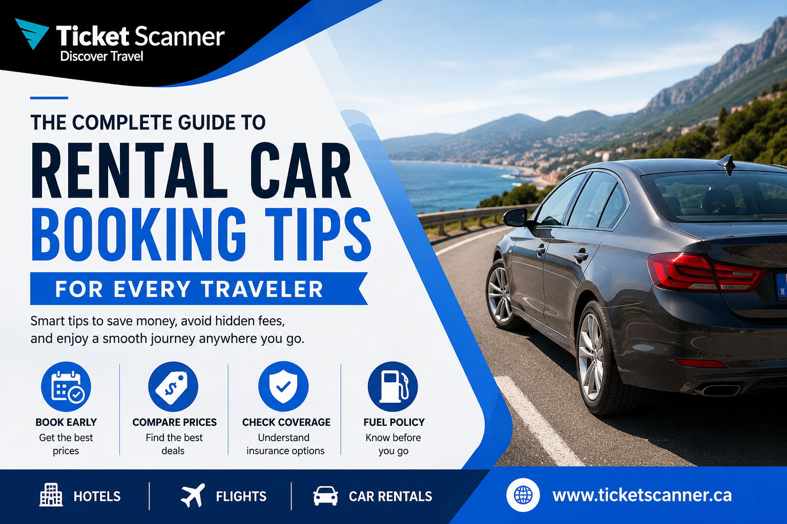 The Complete Guide to Rental Car Booking Tips for Every Traveler