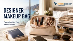 Designer Makeup Bag Essentials For Your Next Vacation